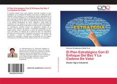 Copertina di El Plan Estratégico Con El Enfoque Del Bsc Y La Cadena De Valor