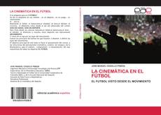 Couverture de LA CINEMÁTICA EN EL FÚTBOL