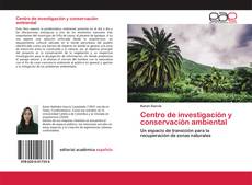 Copertina di Centro de investigación y conservación ambiental