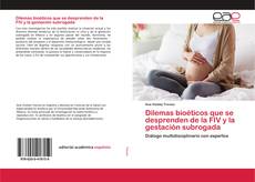 Buchcover von Dilemas bioéticos que se desprenden de la FIV y la gestación subrogada