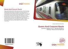 Bookcover of Queen And Crescent Route