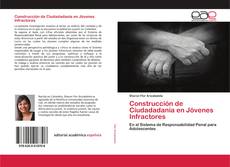 Copertina di Construcción de Ciudadadanía en Jóvenes Infractores
