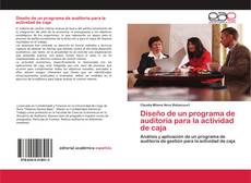 Buchcover von Diseño de un programa de auditoría para la actividad de caja