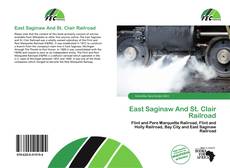 Capa do livro de East Saginaw And St. Clair Railroad 