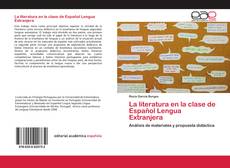 Couverture de La literatura en la clase de Español Lengua Extranjera
