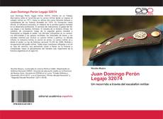 Couverture de Juan Domingo Perón Legajo 32074