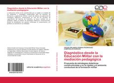 Couverture de Diagnóstico desde la Educación Militar con la mediación pedagógica