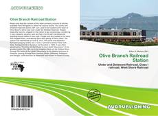 Portada del libro de Olive Branch Railroad Station