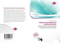 Обложка Neural correlates of consciousness