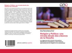 Couverture de Religión y Política: una mirada desde dos clásicos de la filosofía