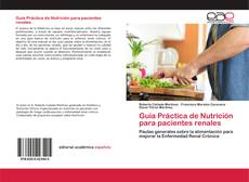 Couverture de Guía Práctica de Nutrición para pacientes renales