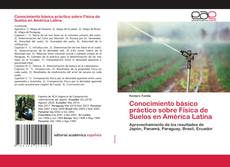 Buchcover von Conocimiento básico práctico sobre Física de Suelos en América Latina
