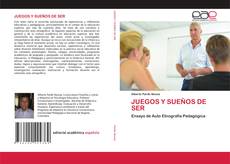 Buchcover von JUEGOS Y SUEÑOS DE SER