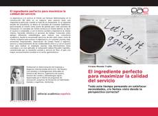 Обложка El ingrediente perfecto para maximizar la calidad del servicio
