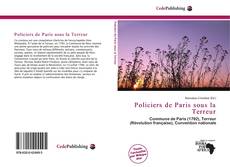 Capa do livro de Policiers de Paris sous la Terreur 