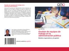 Couverture de Gestión de equipos de trabajo en la administración pública