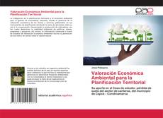 Couverture de Valoración Económica Ambiental para la Planificación Territorial