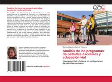 Couverture de Análisis de los programas de patrullas escolares y educación vial