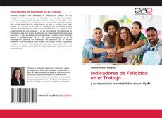 Couverture de Indicadores de Felicidad en el Trabajo