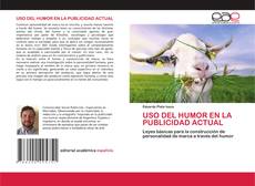 USO DEL HUMOR EN LA PUBLICIDAD ACTUAL的封面