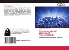 Couverture de Sistema pensional colombiano y financiarización