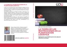 Couverture de LA TEORÍA DE LAS RESTRICCIONES EN LA PLANIFICACIÓN LOGÍSTICA