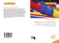 Couverture de Koreans In Indonesia