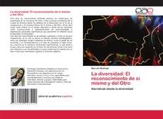 Copertina di La diversidad: El reconocimiento de sí mismo y del Otro
