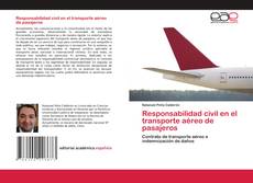 Buchcover von Responsabilidad civil en el transporte aéreo de pasajeros