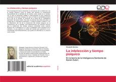 Couverture de La intelección y tiempo psíquico