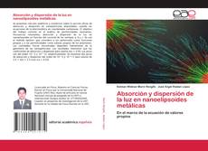 Couverture de Absorción y dispersión de la luz en nanoelipsoides metálicas