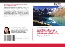 Copertina di Guía Básica Para La Implementación De La Norma ISO 14001: 2015