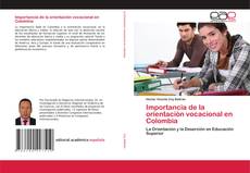 Copertina di Importancia de la orientación vocacional en Colombia