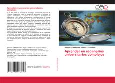 Copertina di Aprender en escenarios universitarios complejos