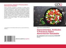 Copertina di Conocimientos, Actitudes Y Prácticas Sobre Alimentación Saludable