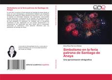 Couverture de Simbolismo en la feria patrona de Santiago de Anaya