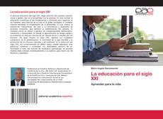 Copertina di La educación para el siglo XXI