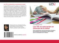 Copertina di Las TIC en educación en ciencias de la salud