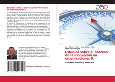 Buchcover von Estudios sobre el proceso de la innovación en organizaciones II.