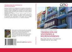 Couverture de TRANSICIÓN DE VIVIENDAS A MICROVIVIENDAS