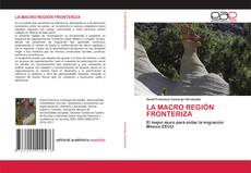 Обложка LA MACRO REGIÓN FRONTERIZA