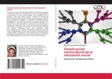 Buchcover von Construcción sociocultural de la educación social