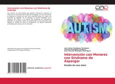 Intervención con Menores con Síndrome de Asperger的封面