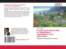 Copertina di Cartilla para desarrollar un diagnóstico ergonómico en la agricultura