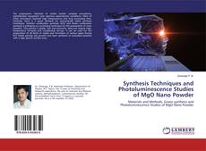 Couverture de Synthesis Techniques and Photoluminescence Studies of MgO Nano Powder