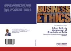 Couverture de Role of Ethics in Management of Organizational Crisis