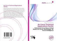 Couverture de Air Force Technical Applications Center