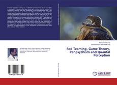 Red Teaming, Game Theory, Panpsychism and Quantal Perception kitap kapağı
