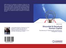 Couverture de Discarded & Devalued Human Capital