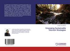 Bookcover of Emerging Sustainable Tourism Strategies